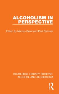 Book Cover for Alcoholism in Perspective by Marcus Grant, Paul Gwinner