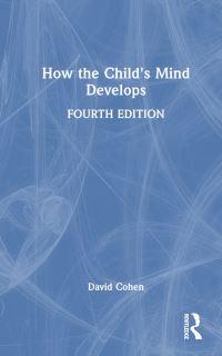 Book Cover for How the Child's Mind Develops by David Cohen