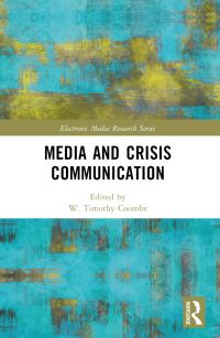 Book Cover for Media and Crisis Communication by W Timothy Coombs