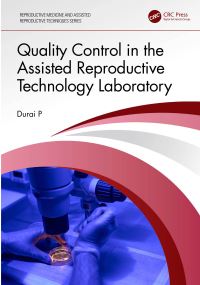 Book Cover for Quality Control in the Assisted Reproductive Technology Laboratory by Durai P