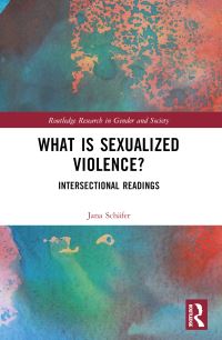 Book Cover for What Is Sexualized Violence? by Jana Schäfer