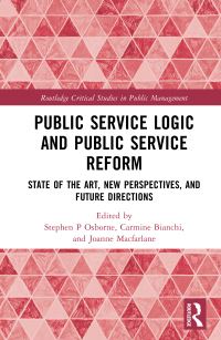 Book Cover for Public Service Logic and Public Service Reform by Stephen P Osborne, Carmine Bianchi, Joanne Macfarlane