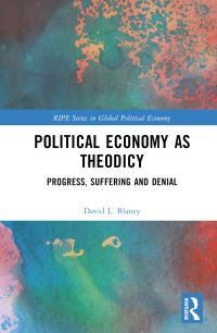 Book Cover for Political Economy as Theodicy by David L Blaney