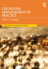 Book Cover for Orchestra Management in Practice by Salvino A Salvaggio