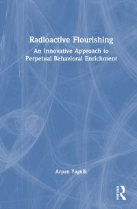 Book Cover for Radioactive Flourishing by Arpan Yagnik