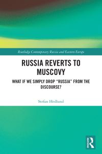 Book Cover for Russia Reverts to Muscovy by Stefan Hedlund