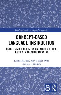 Book Cover for Concept-Based Language Instruction by Kyoko Masuda, Amy Snyder Ohta, Rie Tsujihara