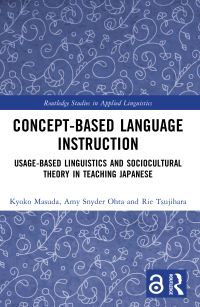 Book Cover for Concept-Based Language Instruction by Kyoko Masuda, Amy Snyder Ohta, Rie Tsujihara