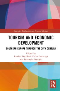 Book Cover for Tourism and Economic Development by Patrizia Battilani, Carlos Larrinaga, Donatella Strangio