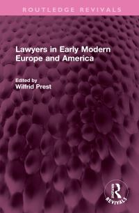 Book Cover for Lawyers in Early Modern Europe and America by Wilfrid Prest