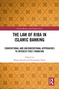 Book Cover for The Law of Riba in Islamic Banking by Hasan Gürak, Neelambar Hatti