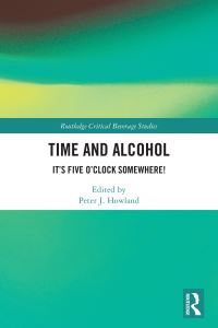 Book Cover for Time and Alcohol by Peter J Howland