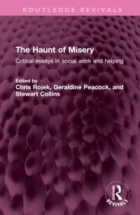 Book Cover for The Haunt of Misery by Chris Rojek, Geraldine Peacock, Stewart Collins