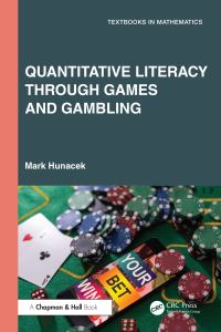 Book Cover for Quantitative Literacy Through Games and Gambling by Mark Hunacek