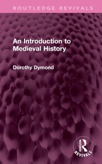 Book Cover for An Introduction to Medieval History by Dorothy Dymond