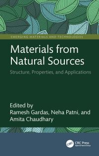 Book Cover for Materials from Natural Sources by Ramesh Gardas, Neha Patni, Amita Chaudhary