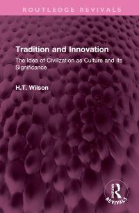 Book Cover for Tradition and Innovation by H T Wilson