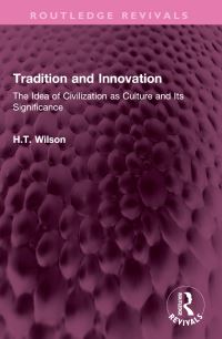 Book Cover for Tradition and Innovation by HT Wilson
