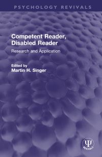 Book Cover for Competent Reader, Disabled Reader by Martin H Singer