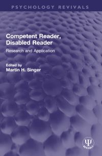Book Cover for Competent Reader, Disabled Reader by Martin H Singer