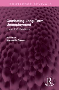 Book Cover for Combating Long-Term Unemployment by Kenneth H F Dyson