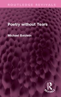 Book Cover for Poetry Without Tears by Michael Baldwin