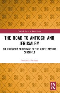 Book Cover for The Road to Antioch and Jerusalem by Francesca Petrizzo