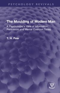 Book Cover for The Moulding of Modern Man by T H Pear