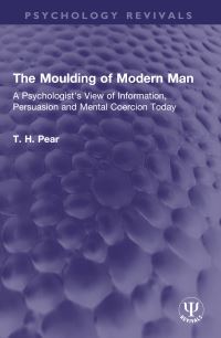 Book Cover for The Moulding of Modern Man by T H Pear