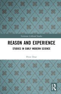 Book Cover for Reason and Experience by Peter Dear