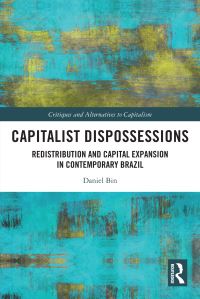 Book Cover for Capitalist Dispossessions by Daniel Bin