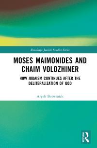 Book Cover for Moses Maimonides and Chaim Volozhiner by Aryeh Botwinick