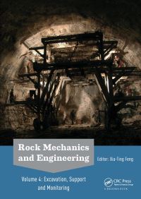 Book Cover for Rock Mechanics and Engineering. Volume 4 Excavation, Support and Monitoring by Xiating Feng