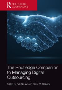 Book Cover for The Routledge Companion to Managing Digital Outsourcing by Erik Beulen, Pieter Ribbers