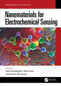 Book Cover for Nanomaterials for Electrochemical Sensing by Syed Shahabuddin, Rama Gaur, Nandini Mukherjee