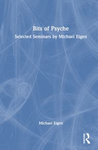 Book Cover for Bits of Psyche by Michael Eigen