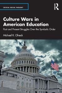 Book Cover for Culture Wars in American Education by Michael R Olneck