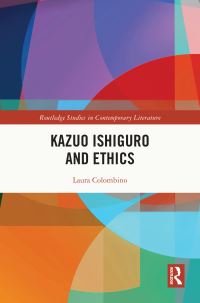 Book Cover for Kazuo Ishiguro and Ethics by Laura Colombino