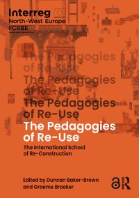 Book Cover for The Pedagogies of Re-Use by School of ReConstruction
