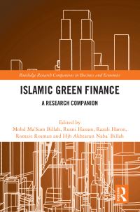 Book Cover for Islamic Green Finance by Mohd Masum Billah,   Rusni Hassan, Razali Haron, Romzie Rosman,   Akhtarun Naba Billah