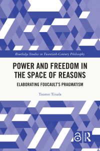 Book Cover for Power and Freedom in the Space of Reasons by Tuomo Tiisala