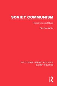 Book Cover for Soviet Communism by Stephen White