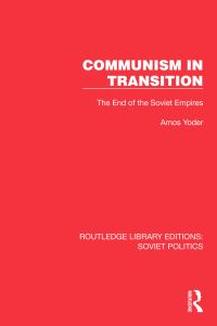 Book Cover for Communism in Transition by Amos Yoder