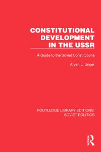 Book Cover for Constitutional Development in the USSR by Aryeh L Unger