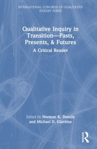 Book Cover for Qualitative Inquiry in Transition by Norman K Denzin, Michael D Giardina