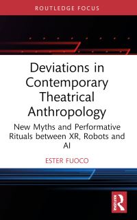Book Cover for Deviations in Contemporary Theatrical Anthropology by Ester Fuoco