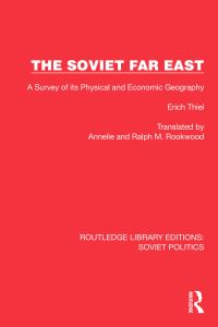 Book Cover for The Soviet Far East by Erich Thiel