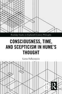 Book Cover for Consciousness, Time, and Scepticism in Hume's Thought by Lorne Falkenstein