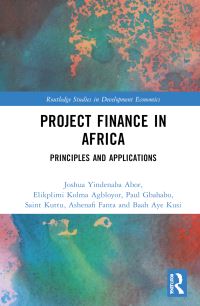 Book Cover for Project Finance in Africa by Joshua Yindenaba Abor