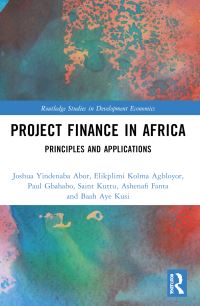 Book Cover for Project Finance in Africa by Joshua Yindenaba Abor